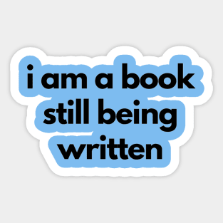 I Am a Book (black text) Sticker